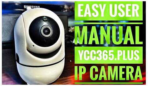 ycc365 plus ip camera user manual haw to use review unboxing - YouTube
