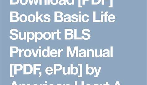 Aha Bls For Healthcare Providers Student Manual Free Download - Health