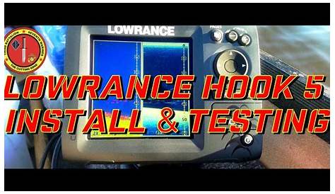 Lowrance Hook 5 Install and Testing! - YouTube