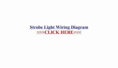3 Wire Strobe Light Wiring Diagram - Collection - Faceitsalon.com
