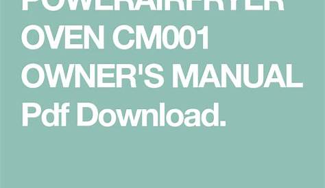 POWERAIRFRYER OVEN CM001 OWNER'S MANUAL Pdf Download. | Owners manuals