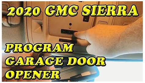 2020 GMC Sierra Programming Garage Door Opener - YouTube