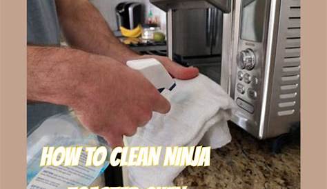 The Reason Why Everyone Love How To Clean Ninja Toaster Oven | Spicy Buffalo