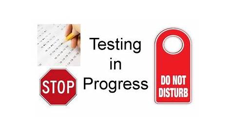 testing in progress sign printable