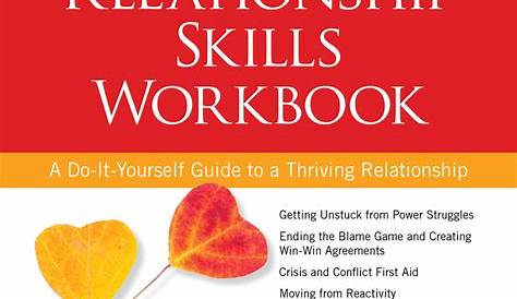 The Relationship Skills Workbook by Julia B. Colwell - Book - Read Online