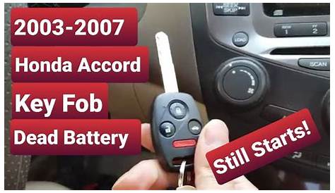 2003-2007 Honda Accord Key Fob Doesn't need power to start the car