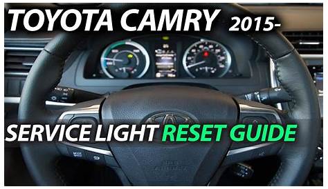 How To Reset Maintenance Light On Toyota Camry 2015