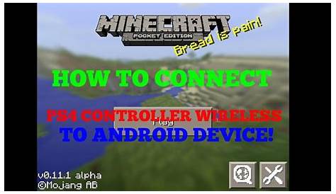 Minecraft PE: How to Connect PS4 Controller Wireless to Android Device