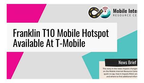 T-Mobile Releases Franklin T10 Entry Level LTE Hotspot - Mobile