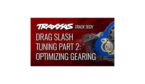 Drag Slash Tuning Pt 2: How to Optimize Gearing | Traxxas