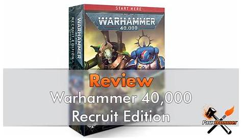 Warhammer 40,000 Recruit Edition Starter Set Review - FauxHammer