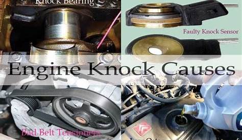 Engine Knocking When Accelerating - Causes and Solutions - A New Way