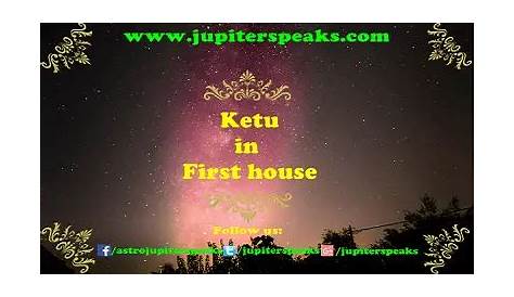 ketu in 1st house in navamsa chart