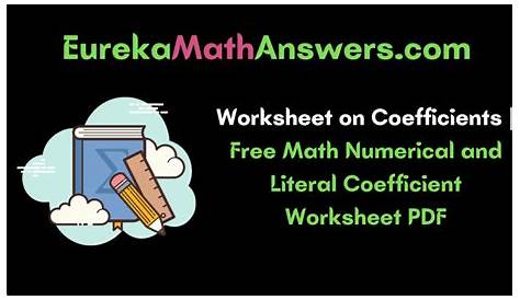 Worksheet on Coefficients | Free Math Numerical and Literal Coefficient