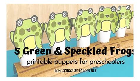 5 Green Speckled Frogs Printable Puppets for Preschool