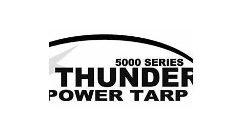 5000 SERIES THUNDER POWER TARP Trademark of Thunderstone Manufacturing, LLC Serial Number