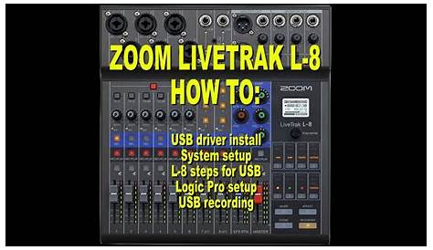 ZOOM LIVETRAK L-8 USB recording and setup (with driver install) - YouTube