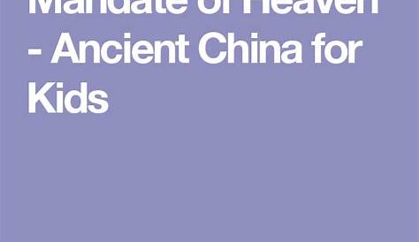 Mandate of Heaven - Ancient China for Kids | China for kids, Mandate of