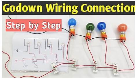 Godown Wiring Connection, Working, Advantages and Circuit Diagram (in