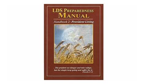 LDS Preparedness Manual Handbook 2 Providnt Living by lds