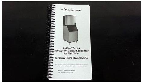 Manitowoc Indigo Service Technician Handbook - Free Shipping