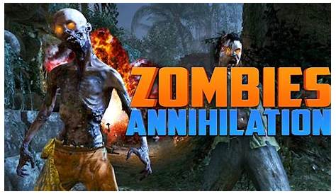 ANNIHILATION ★ Call of Duty Zombies (Zombie Games) - YouTube