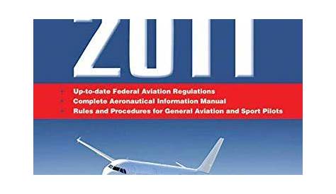 [DOWNLOAD PDF] Federal Aviation Regulations Aeronautical Information Manual 2011 FARAIM Free