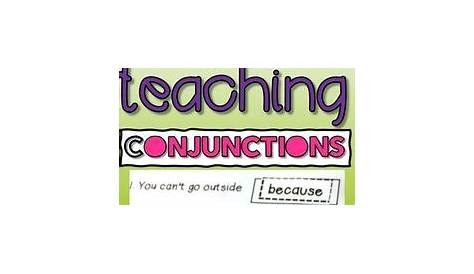 53 Conjunction Activities and Ideas | teaching conjunctions
