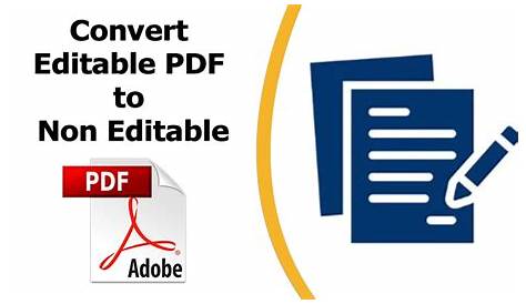 how to save editable pdf to non editable pdf