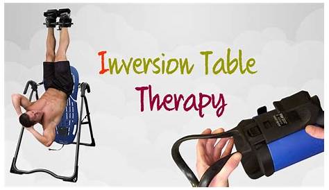 Inversion Table Therapy For Back Pain : Well Research Guide