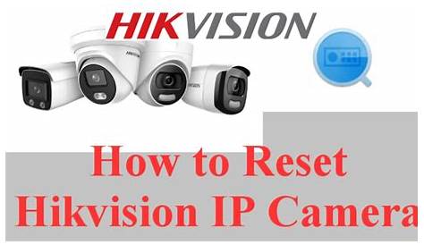 How to Reset Hikvision IP Camera Password|Hikvision|Password Reset| 100