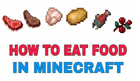 How To Eat Food In Minecraft