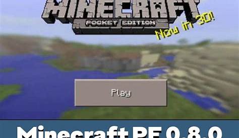 Download Minecraft PE 0.8.0 apk free - MCPE 0.8.0