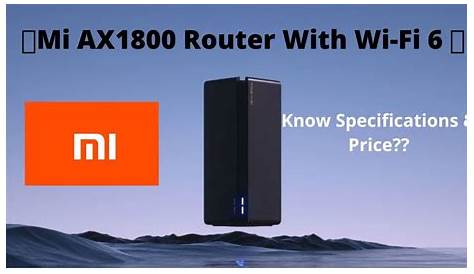 Mi AX1800 Router with🔥Wi-Fi 6 | Full Specifications, Price