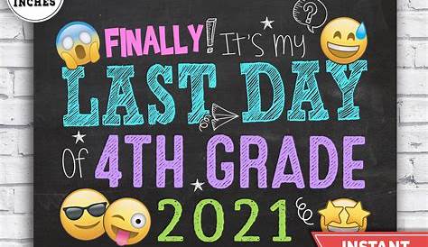 Last day of 4th grade sign Last day of school sign 2021 | Etsy
