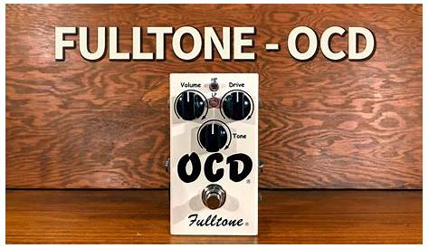 what is the fulltone ocd based on