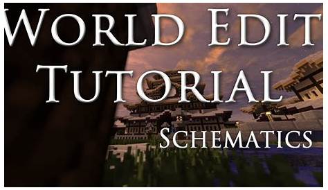 how to use world edit schematics