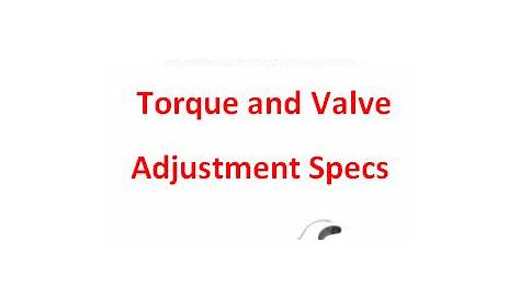 torque and valve specs – Truck Tech Help