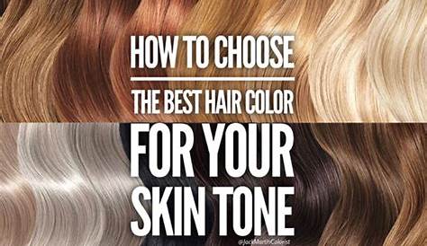 How To Choose The Best Haircolor for Skin Tone - Behindthechair.com