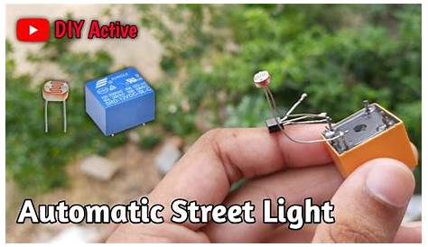 How to make Automatic Street Light use 12volt Relay & LDR - YouTube