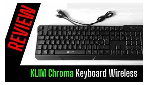 Reviewed By A Pro: KLIM Chroma Wireless Keyboard (2023) – Raise Your Skillz