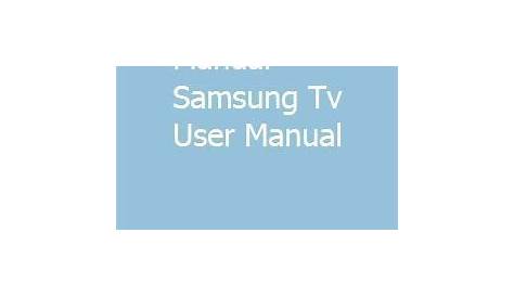 Manual Samsung Tv User Manual Download | Samsung tvs, User manual, Samsung