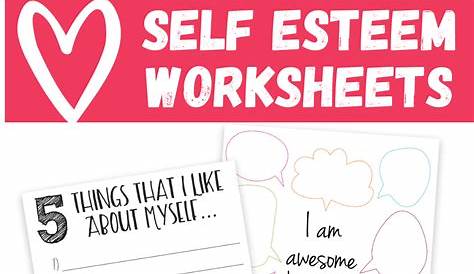 These are four printable self-esteem worksheets including a printable