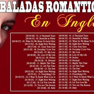 Baladas En Ingles 2022 Romanticas En Ingles