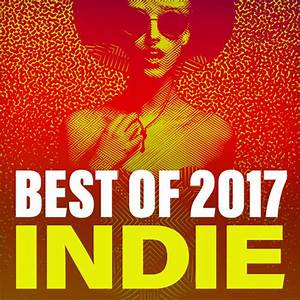 Best Of 2017 Indie