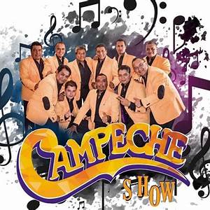 Campeche Show