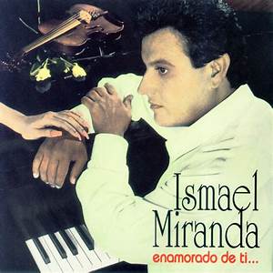 Ismael Miranda