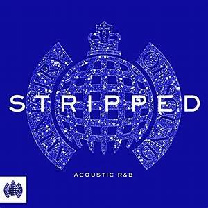 Stripped Acoustic Ryb Ministry Of Sound