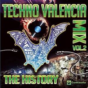 Techno Valencia Mix The History Back To The 90s