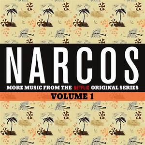 The Soundtracks Narcos